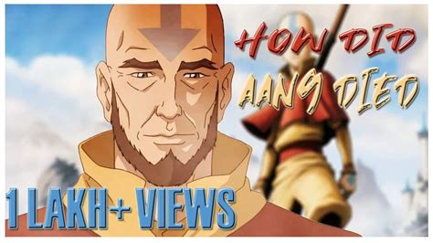 Aang died of natural causes at the age of 66, after being frozen in the iceberg for 100 years. . How did aang die